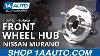 How To Replace Wheel Bearing U0026 Hub Assembly 09 17 Nissan Murano