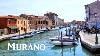 Our Visit To Murano Italy Near Venice Island Of Glass Art